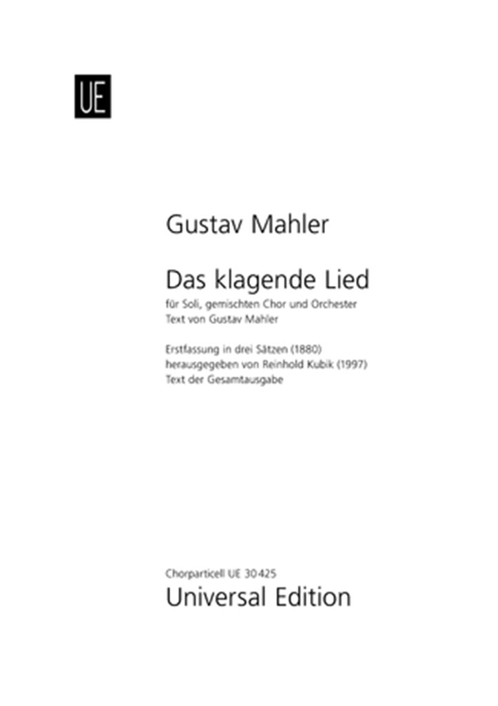 Das klagende Lied - Erstfassung in drei Sätzen